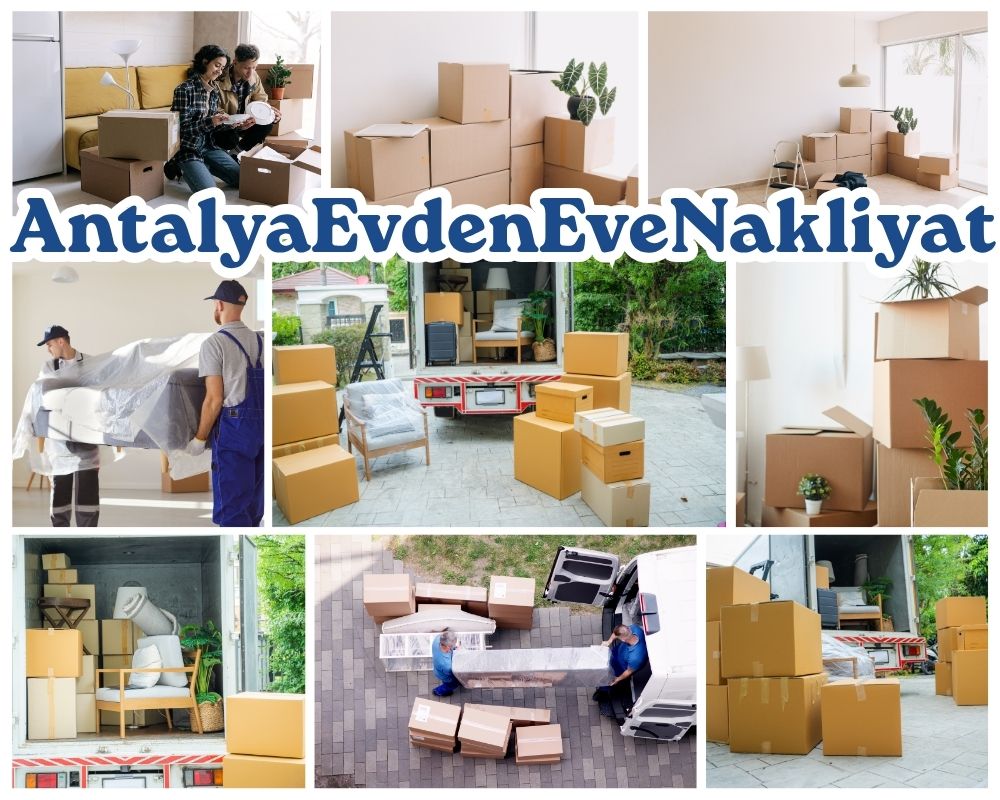 Antalya Bahçesaray Evden Eve Taşımacılık